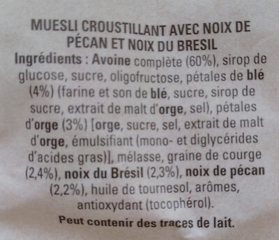 Quaker Muesli Croustillant Noix de pécan & noix du Brésil - Ingrédients - fr